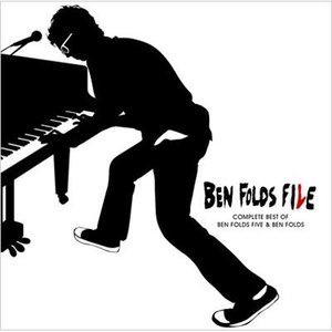 Ben Folds File: Complete Best of Ben Folds Five & Ben Folds