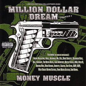Million Dollar Dream -Chapter 4-  Money Muscle