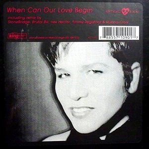 When Can Our Love Begin (Remixes)