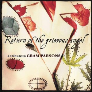 Pretenders - Return Of The Grievous Angel A Tribute To Gram Parsons - Zortam Music