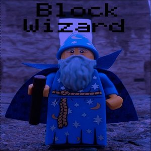 Rise of the Block Wizard
