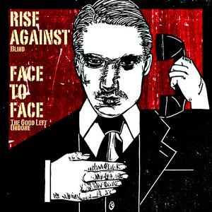 Rise Against / Face to Face