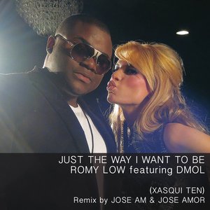 Just the Way I Want to Be (feat. Dmol) - Single