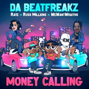 Money Calling (feat. Russ Millions, RAYE & wewantwraiths) - Single