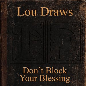 Don't Block Your Blessing
