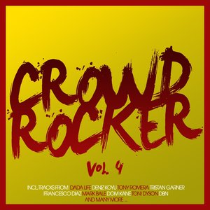 Crowd Rocker, Vol. 4