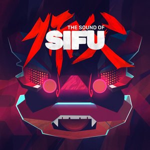 The Sound of Sifu