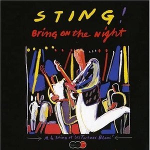 Bring On The Night (Sound & Vision) [International Version]