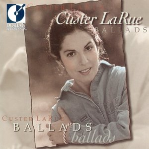 LaRue, Custer: Ballads