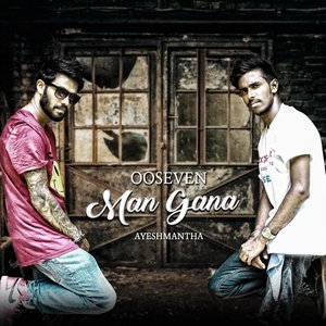 Man Gana (feat. Ooseven) - Single