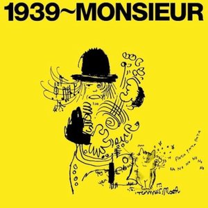 1939～MONSIEUR