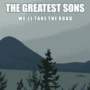 We'll Take The Road
