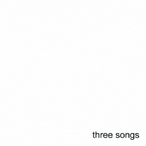 three songs