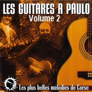 Les guitares à Paulo Volume 2 (Les plus belles mélodies de Corse)