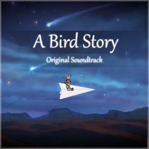 A Bird Story - Original Soundtrack