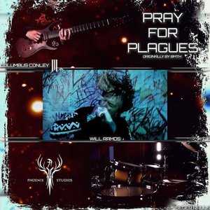 Pray For Plagues (feat. Will Ramos) - Single