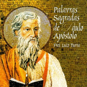 Palavras Sagradas de Paulo Apóstolo