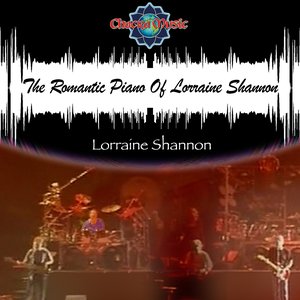 The Romantic Piano of Lorraine Shannon