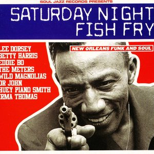Bild för 'Saturday Night Fish Fry: New Orleans Funk and Soul'