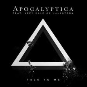 Apocalyptica - Talk To Me Lyrics - Zortam Music