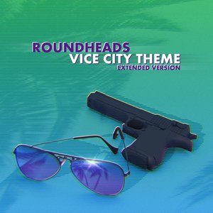 Vice City Theme (Extended Version) - Single