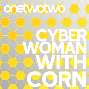 Cyber Woman With Corn
