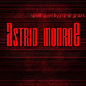 Spellbound by Nothingness