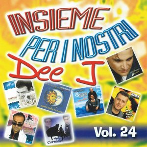 Insieme per i nostri Dee J., vol. 24