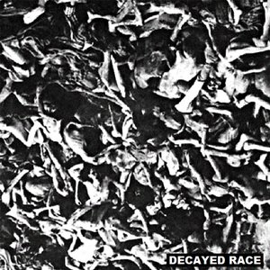 Decayed Race