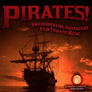 Pirates! Swashbuckling Adventure Film Trailer Music