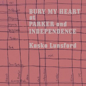 Bury My Heart at Parker and Independence