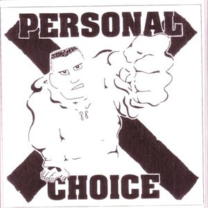 Rawness / Personal Choice