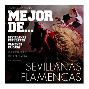 Lo Mejor De Sevillanas Flamencas