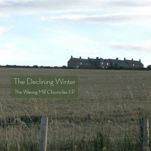 The Waning Mill Chronicles - EP