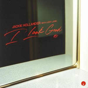 I Look Good - Single