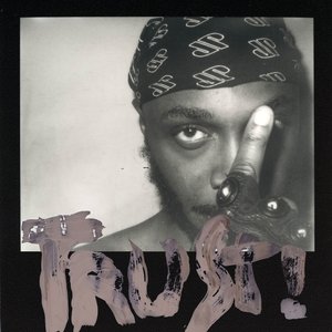 TRUST! [Explicit]