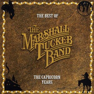 The Best Of The Marshall Tucker Band - The Capricorn Years