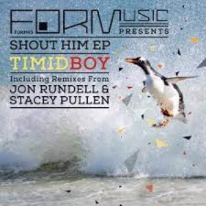 Shout Him EP