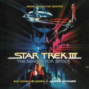 Star Trek III: The Search For Spock (Newly Expanded Edition Original Motion Picture Soundtrack)