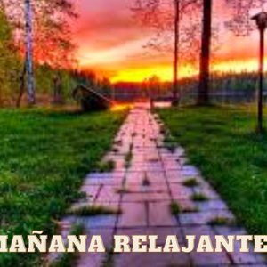 Mañana Relajante