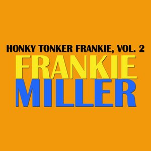 Honky Tonker Frankie, Vol. 2