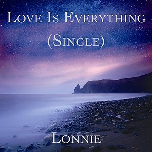 Love Is Everything