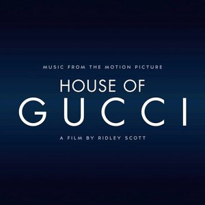 House of Gucci: Music From the Motion Picture