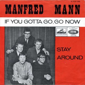 If You Gotta Go, Go Now