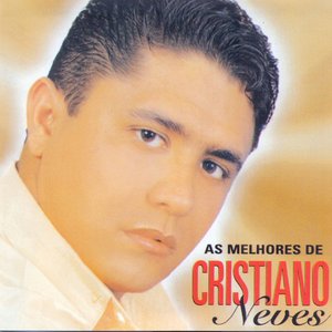 As Melhores De Cristiano Neves