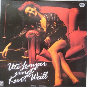 Ute Lemper singt Kurt Weill