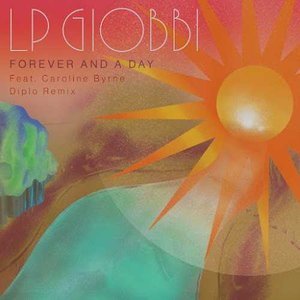Forever And A Day (feat. Caroline Byrne) [Diplo Remix] - Single