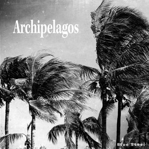 Archipelagos