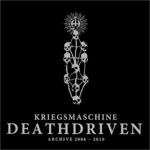 Deathdriven: Archive 2006-2010