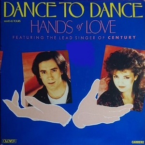 Hands Of Love - Dance To Dance Lyrics - Zortam Music